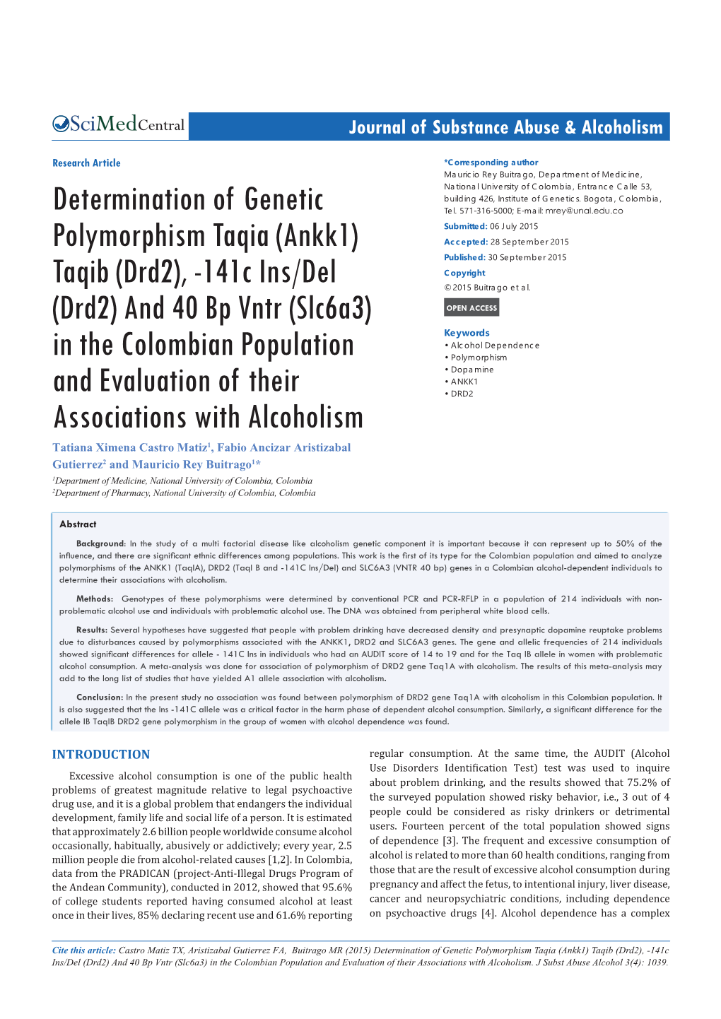 (Ankk1) Taqib (Drd2), -141C Ins/Del (Drd2) and 40 Bp Vntr (Slc6a3) in the Colombian Population and Evaluation of Their Associations with Alcoholism