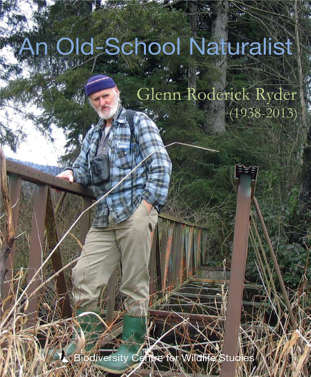 An Old-School Naturalist, Glenn Roderick Ryder