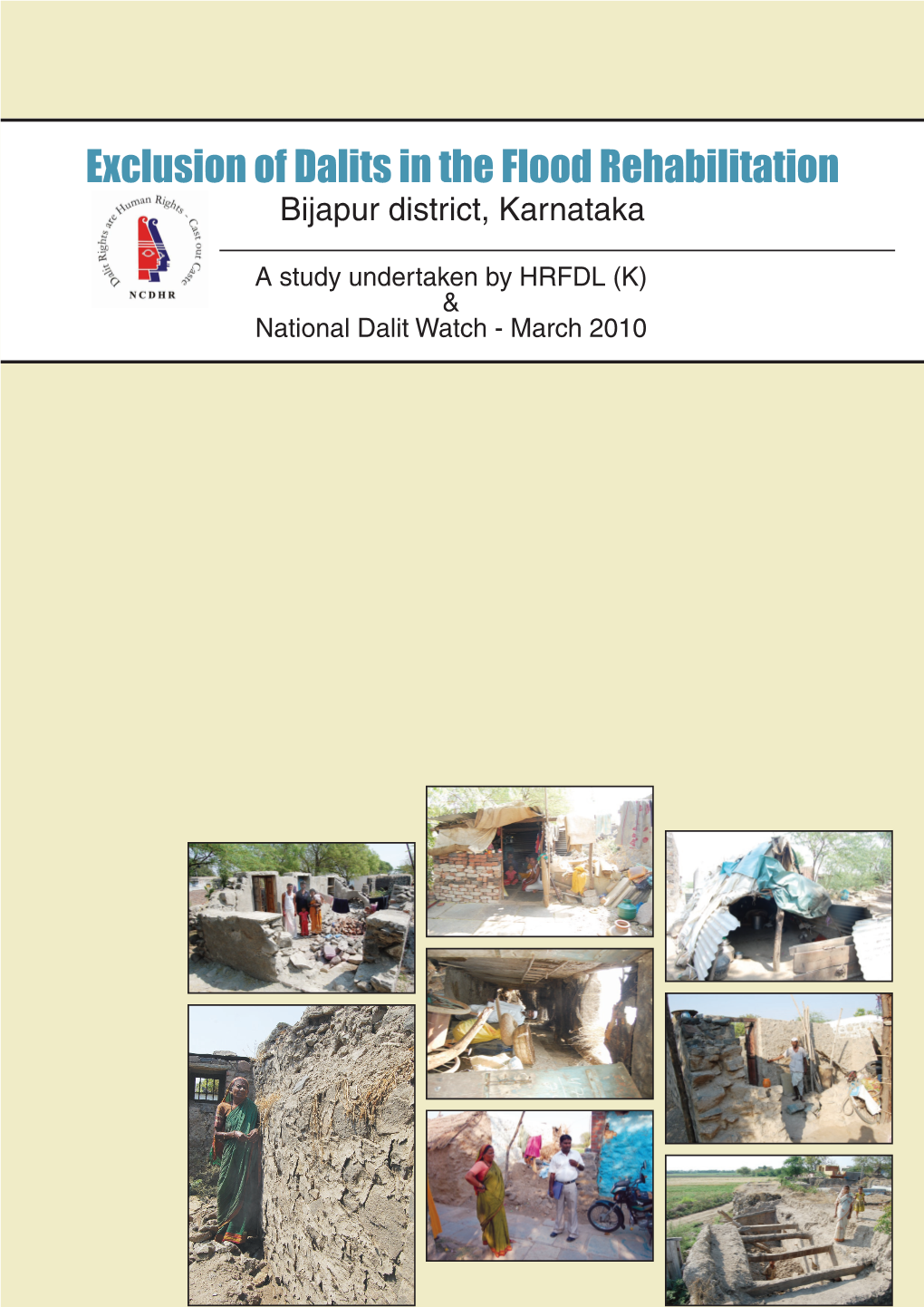 Exclusion of Dalits in the Flood Rehabilitation in Bijapur District, Karnataka