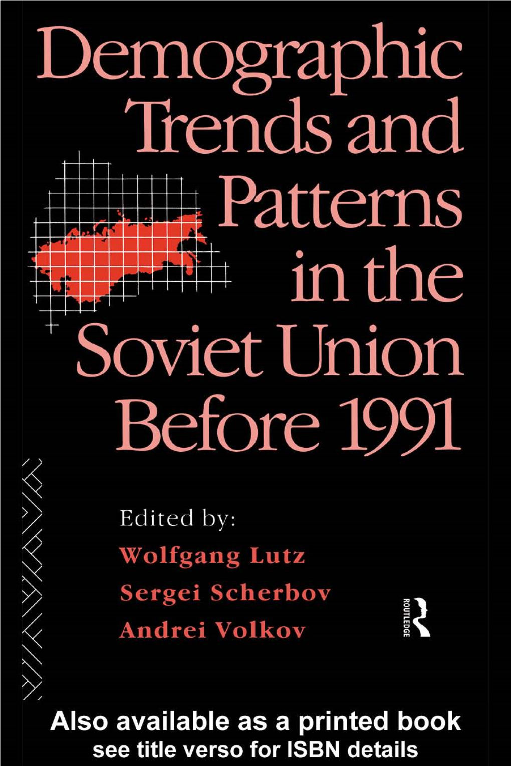 Demographic Trends and Patterns in the Soviet Union Before 1991