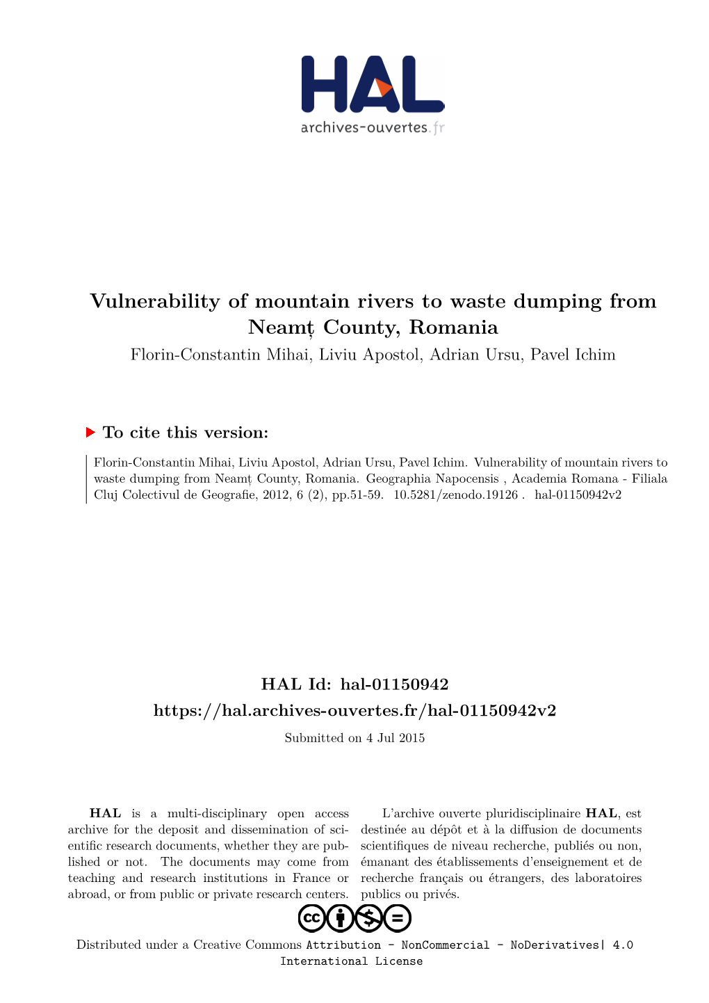Vulnerability of Mountain Rivers to Waste Dumping from Neamț County, Romania Florin-Constantin Mihai, Liviu Apostol, Adrian Ursu, Pavel Ichim