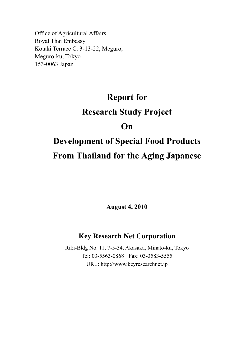 Report for Research Study Project on Development of Special Food Products from Thailand for the Aging Japanese