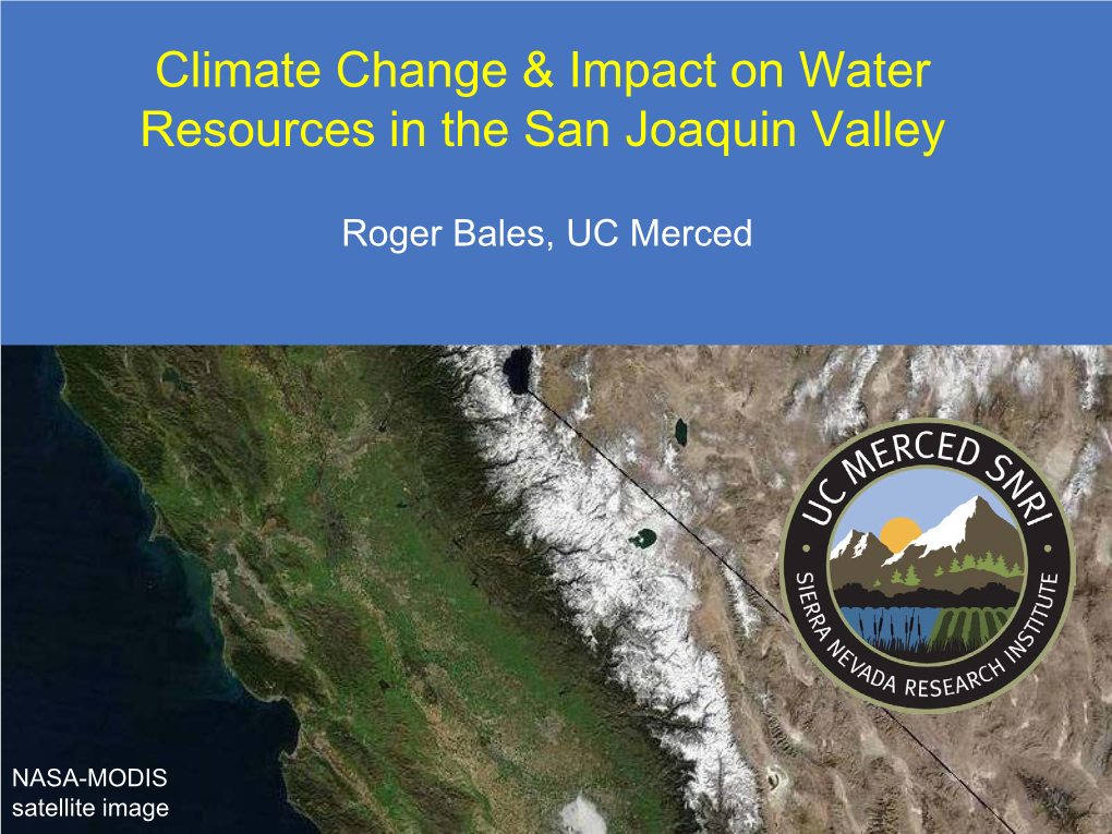 Climate Change & Impact on Water Resources in the San Joaquin Valley