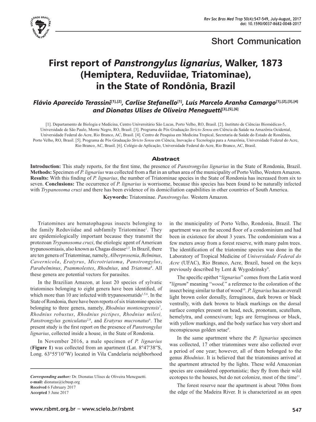 First Report of Panstrongylus Lignarius, Walker, 1873 (Hemiptera, Reduviidae, Triatominae), in the State of Rondônia, Brazil
