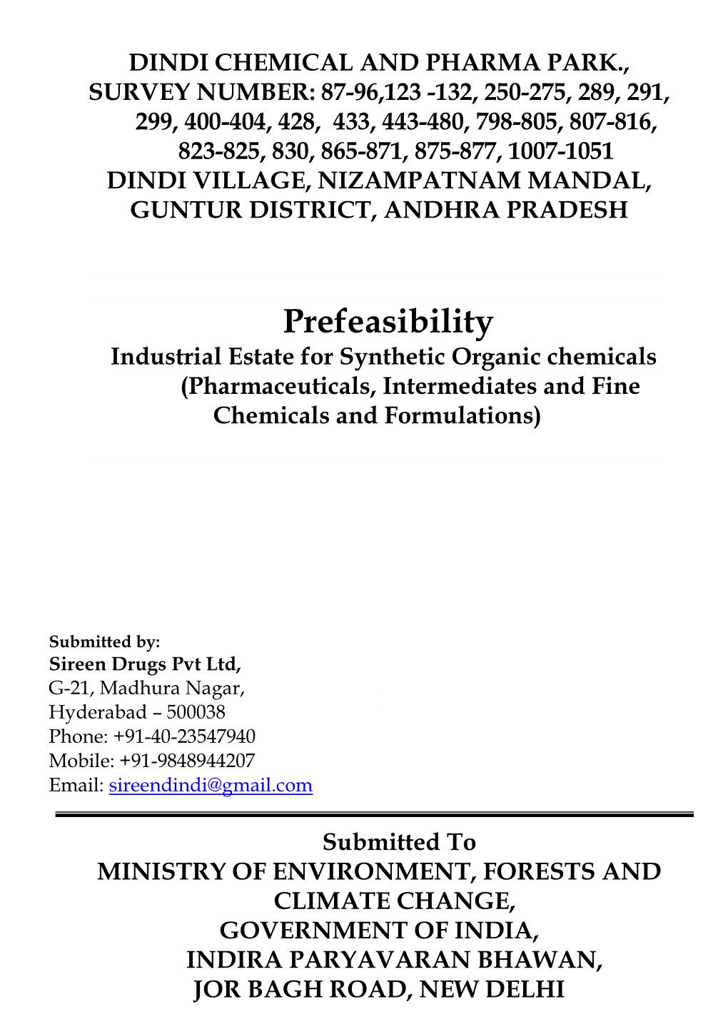 Prefeasibility Industrial Estate for Synthetic Organic Chemicals (Pharmaceuticals, Intermediates and Fine Chemicals and Formulations)