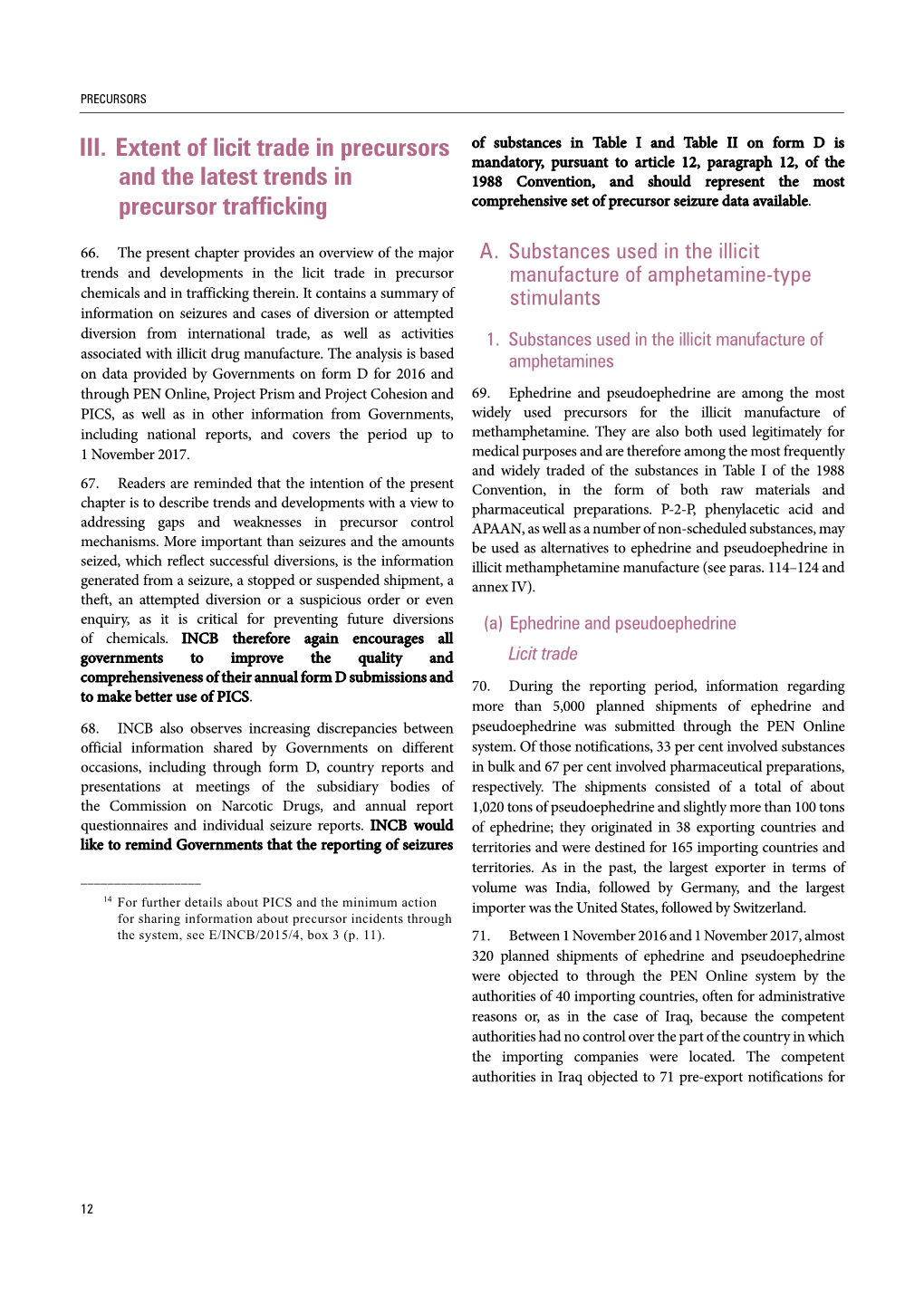 Extent of Licit Trade in Precursors and the Latest Trends in Precursor Trafficking