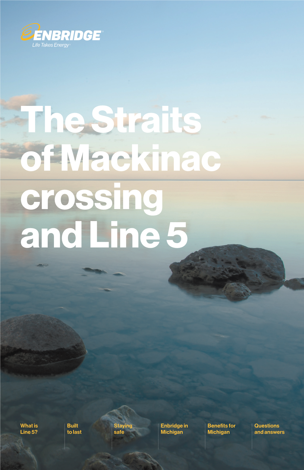 The Straits of Mackinac Crossing and Line 5