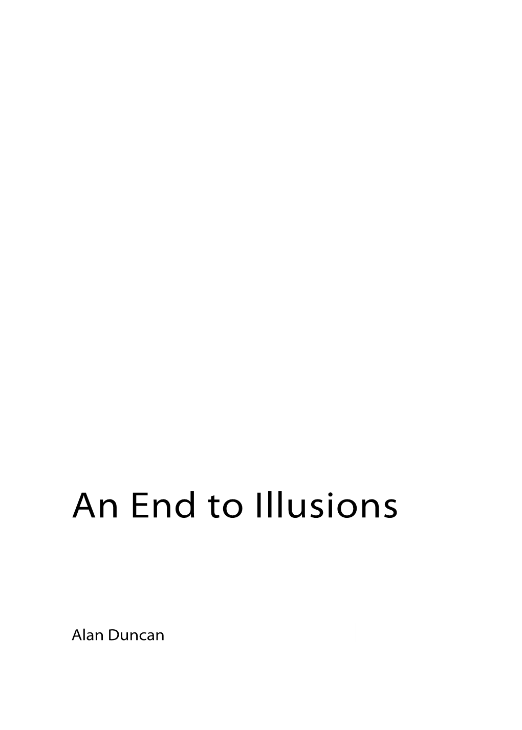 An End to Illusions