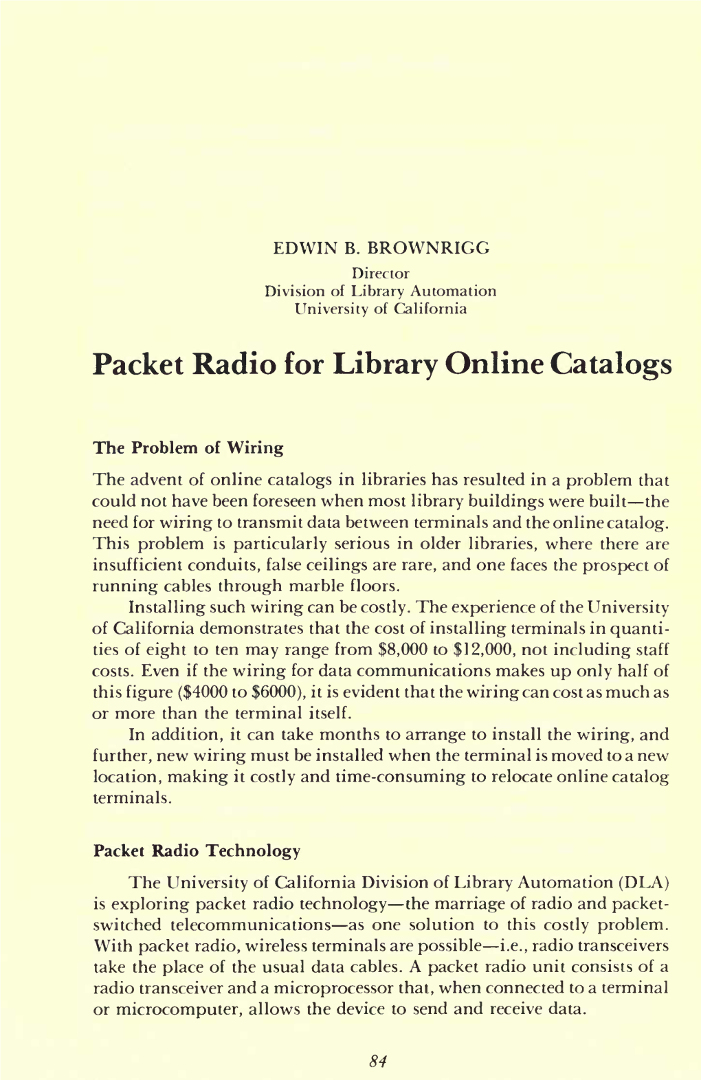 Papers Presented at the 1984 Clinic on Library Applications of Data