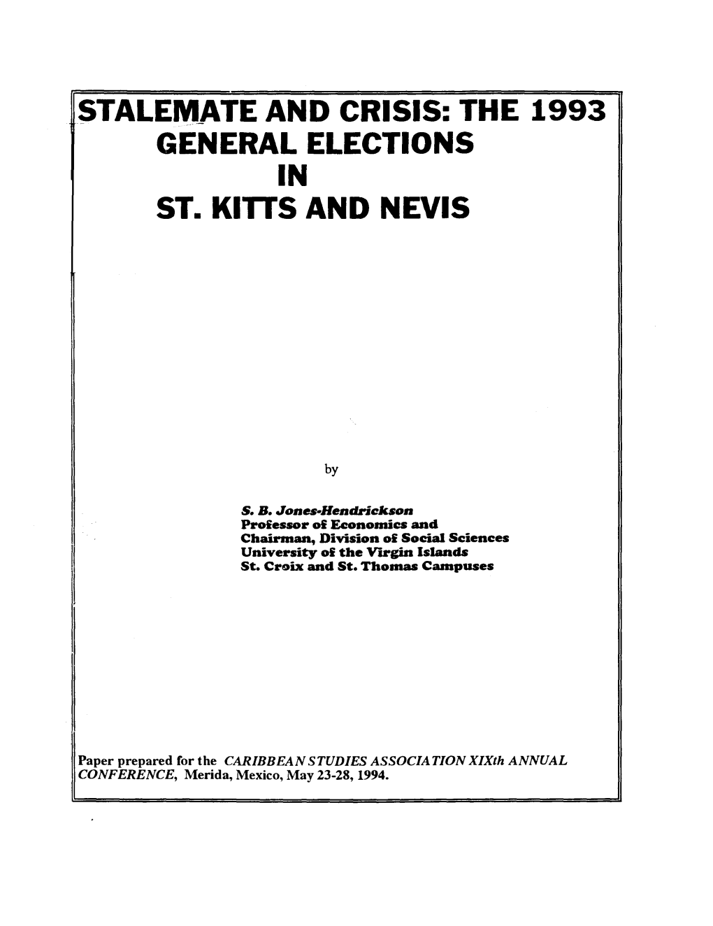 The 1993 General Elections in St. Kitts and Nevis