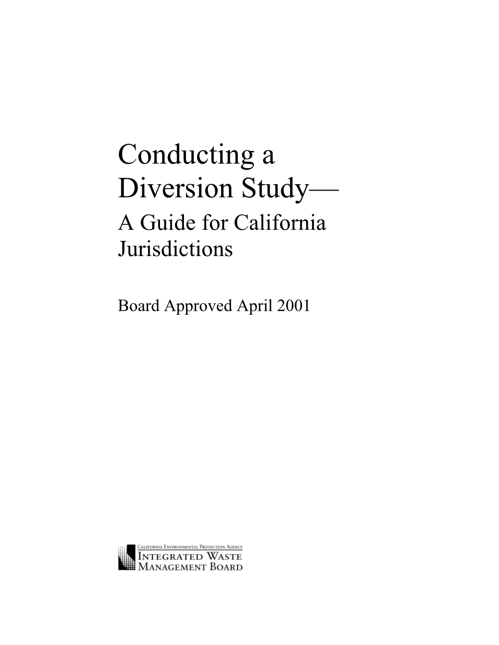 Conducting A Diversion Study—A Guide For California Jurisdictions