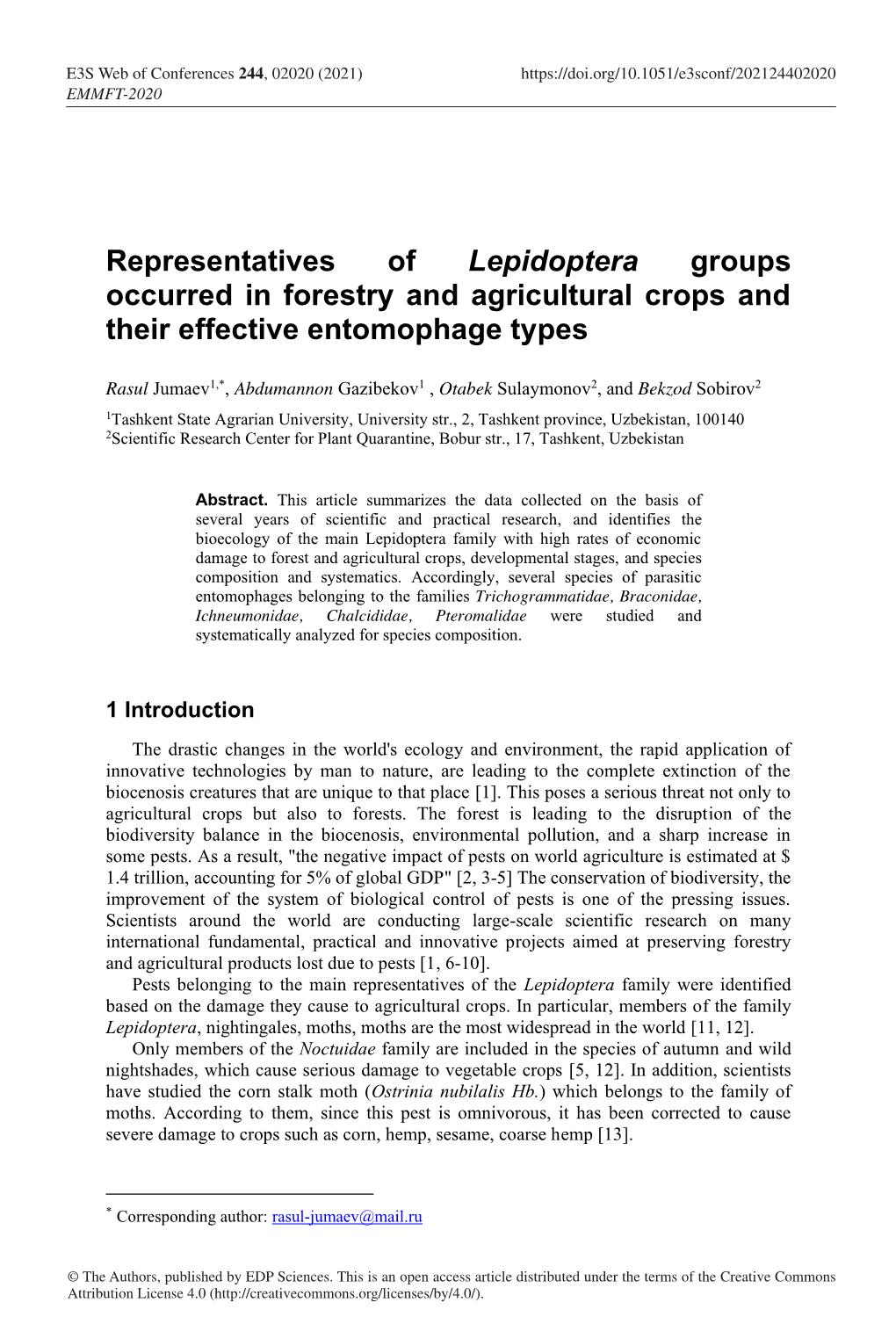Representatives of Lepidoptera Groups Occurred in Forestry and Agricultural Crops and Their Effective Entomophage Types