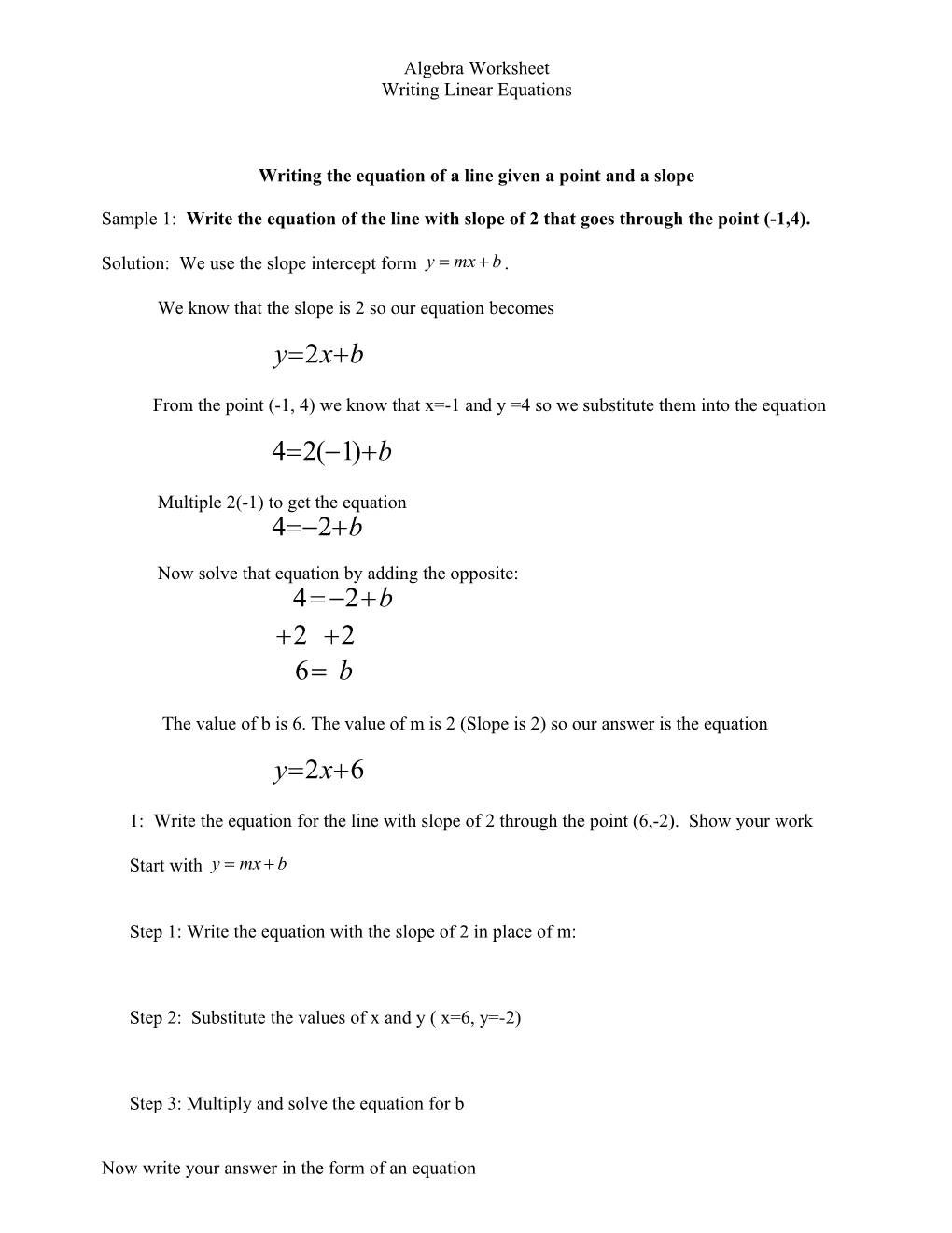 Writing the Equation of a Line Given a Point and a Slope