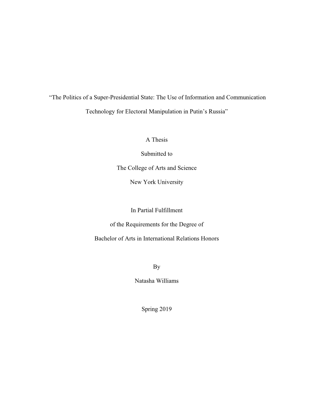 The Politics of a Super-Presidential State: the Use of Information and Communication