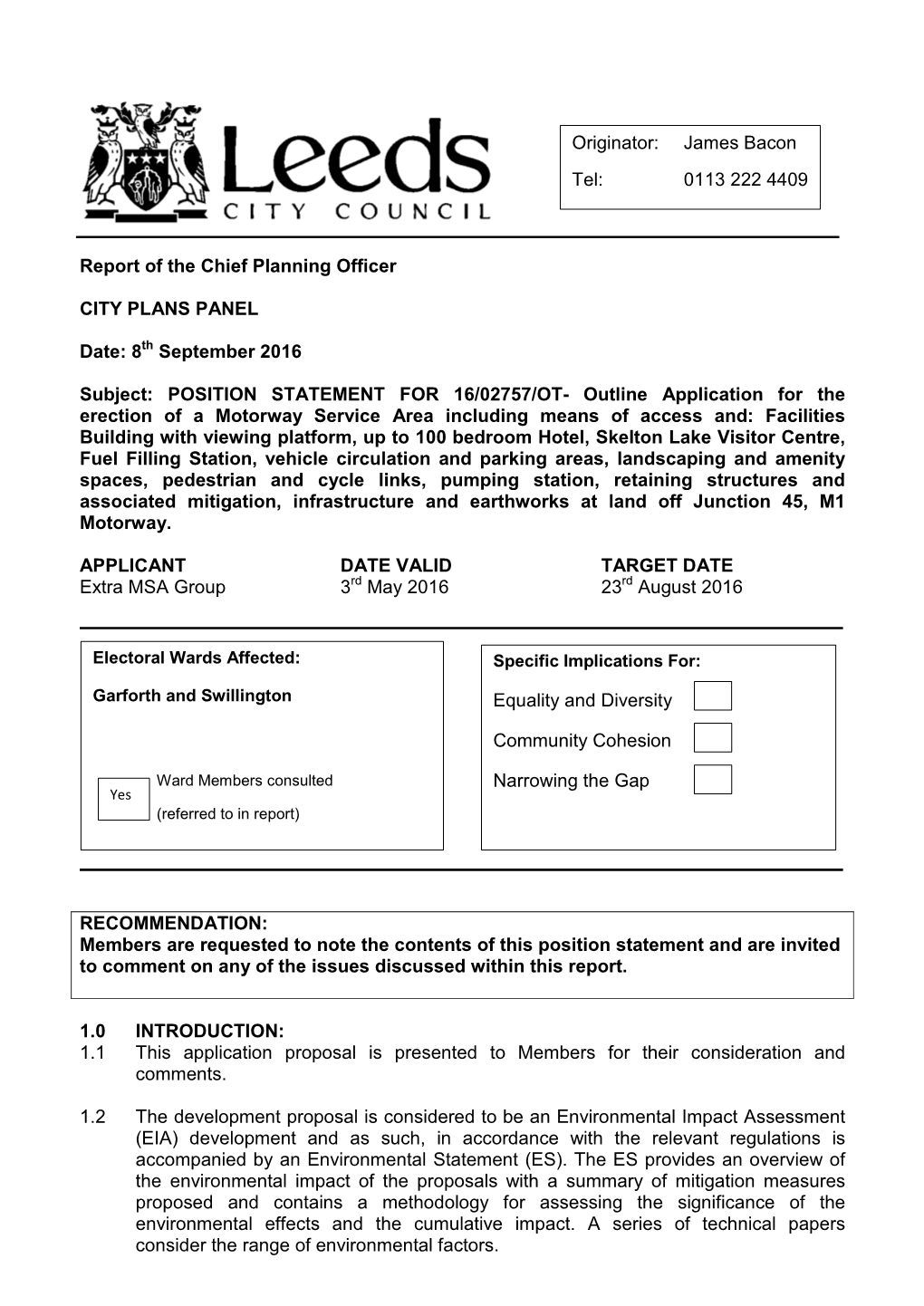 8 September 2016 Subject: POSITION STATEMENT for 16/02757/OT