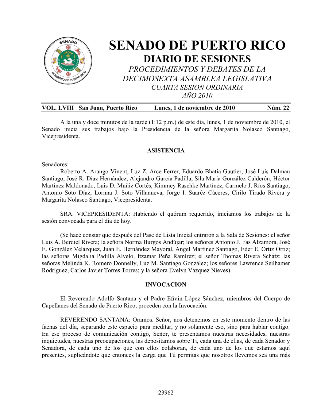 Senado De Puerto Rico Diario De Sesiones Procedimientos Y Debates De La Decimosexta Asamblea Legislativa Cuarta Sesion Ordinaria Año 2010 Vol