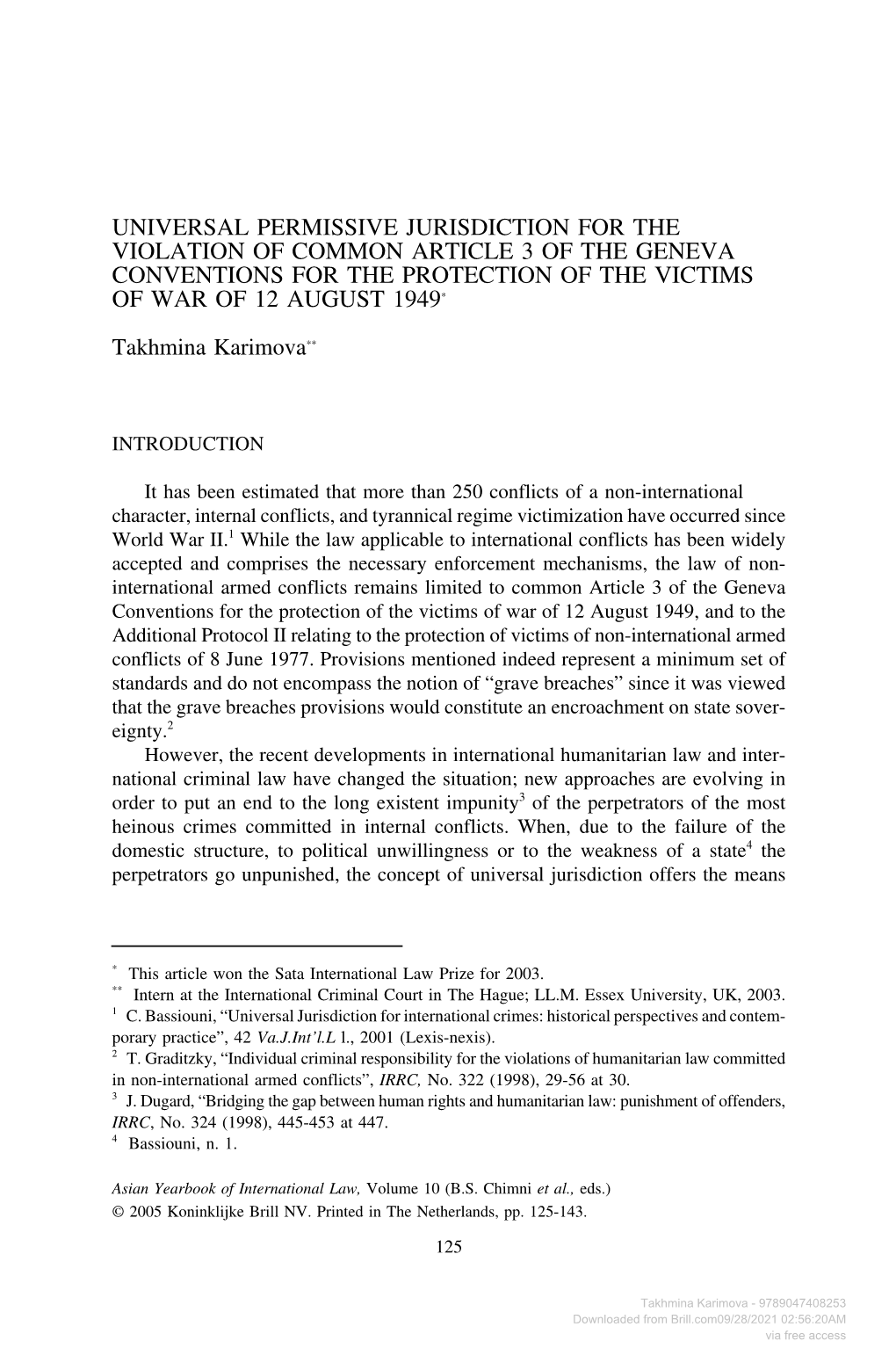 Universal Permissive Jurisdiction for the Violation of Common Article 3 of the Geneva Conventions for the Protection of the Victims of War of 12 August 1949*