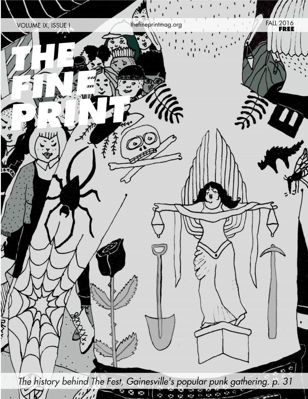 The History Behind the Fest, Gainesville's Popular Punk Gathering. P. 31 from the EDITORIAL DESK