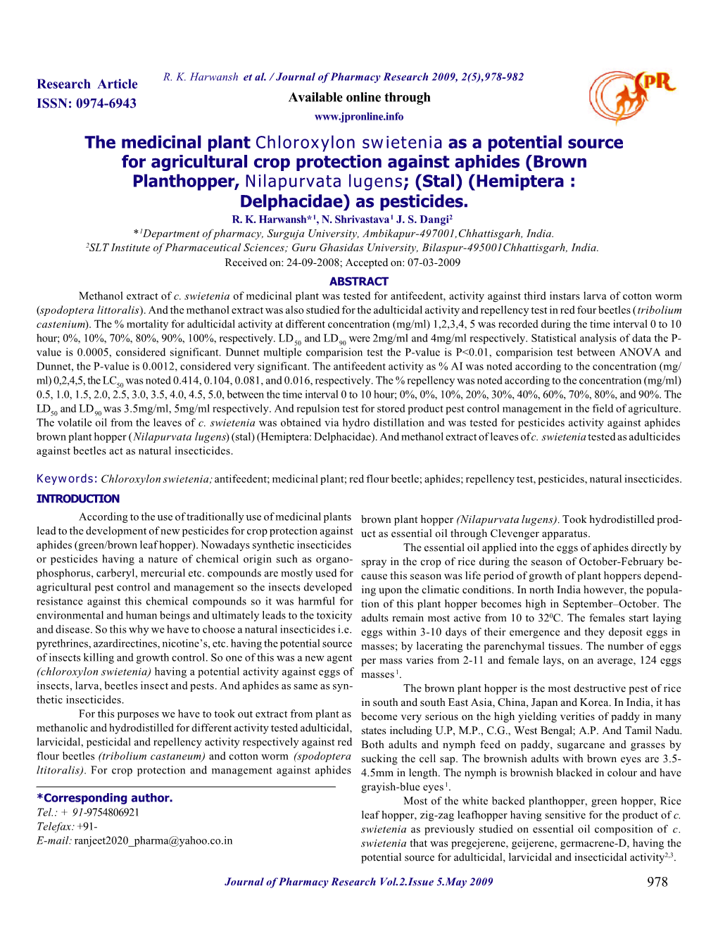 The Medicinal Plant Chloroxylon Swietenia As a Potential Source For