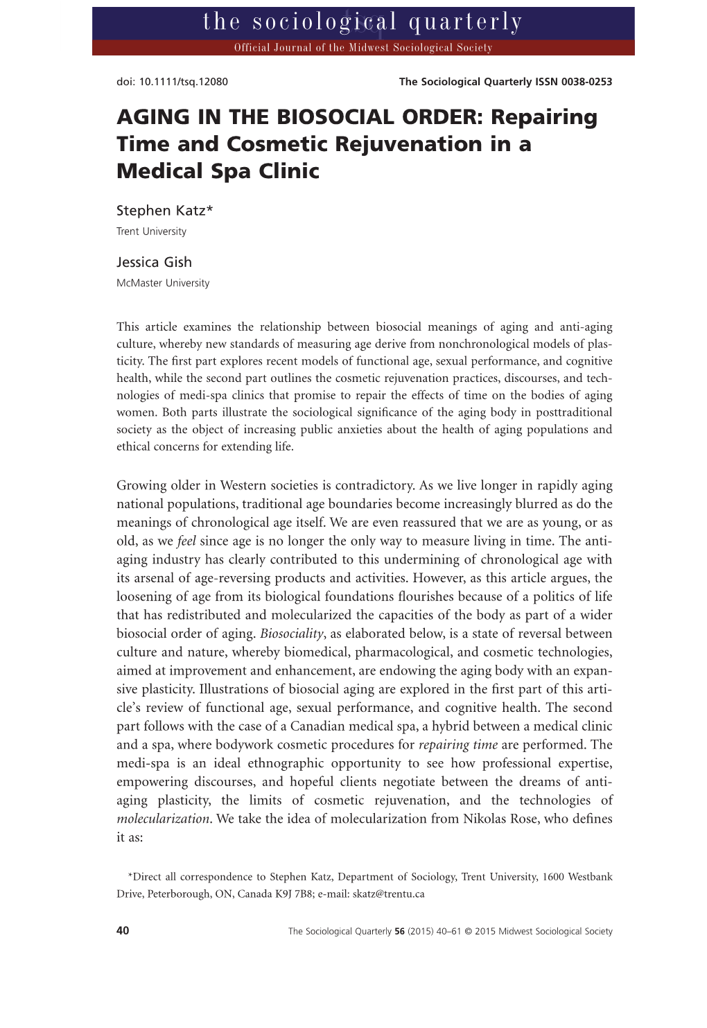 AGING in the BIOSOCIAL ORDER: Repairing Time and Cosmetic Rejuvenation in a Medical Spa Clinic