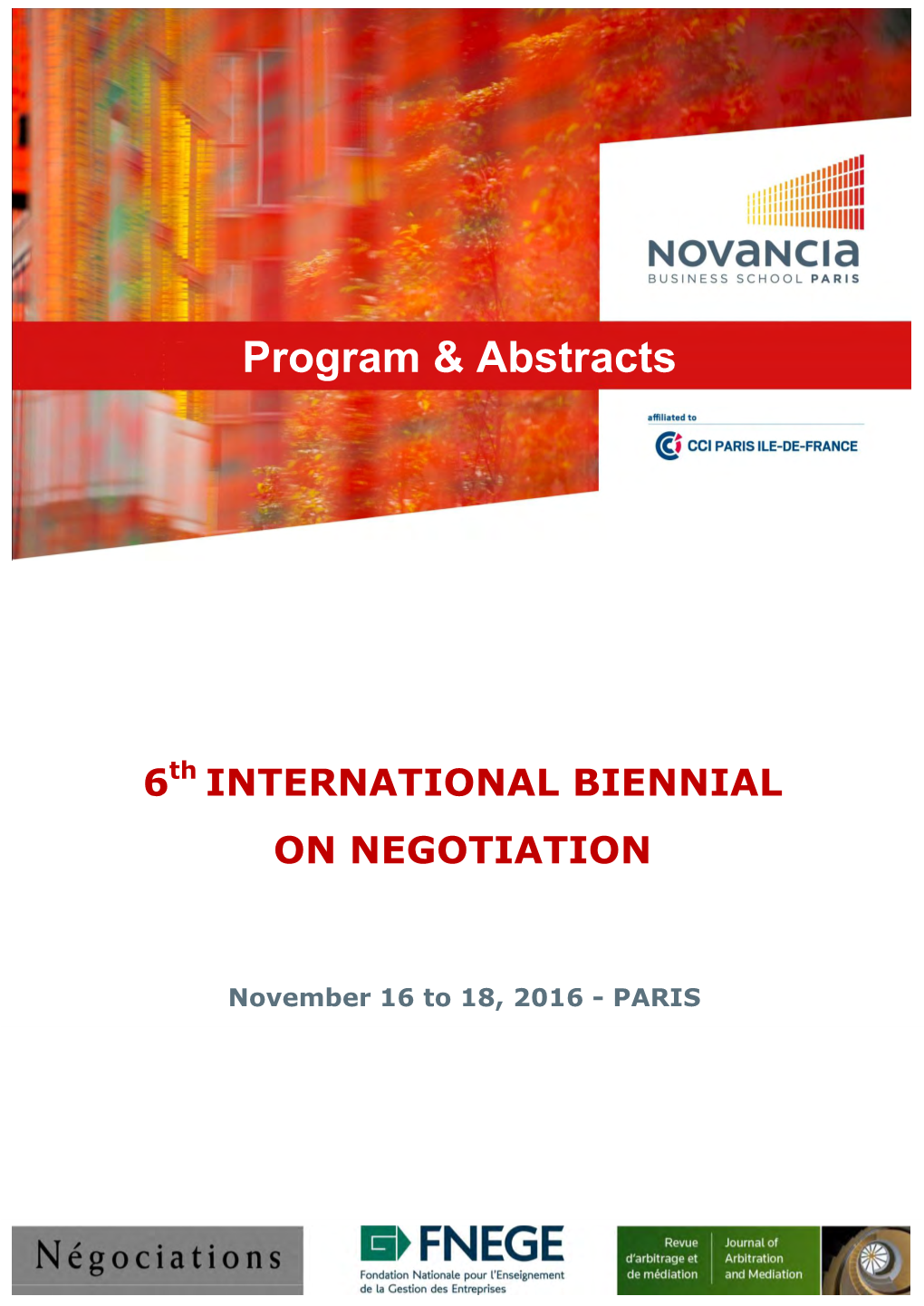 6Th INTERNATIONAL BIENNIAL on NEGOTIATION