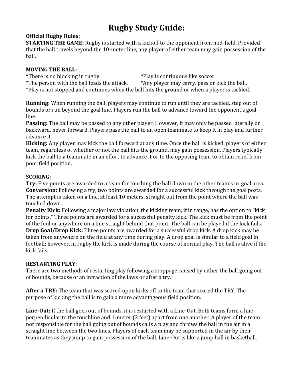 Rugby Study Guide: Official Rugby Rules: STARTING the GAME: Rugby Is Started with a Kickoff to the Opponent from Mid-Field