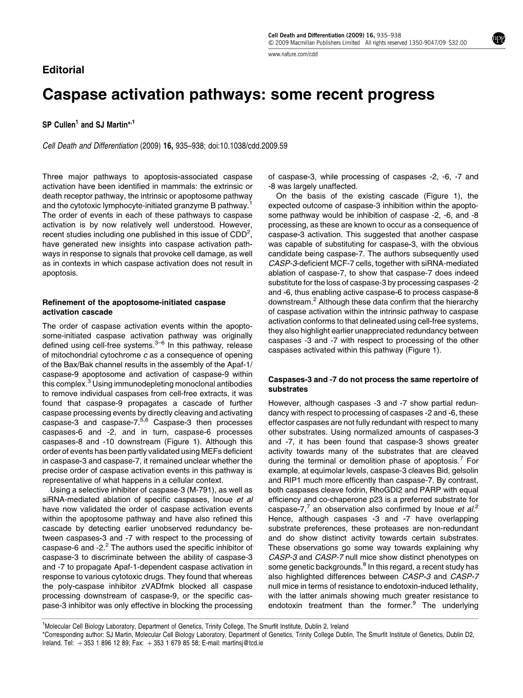 Caspase Activation Pathways: Some Recent Progress