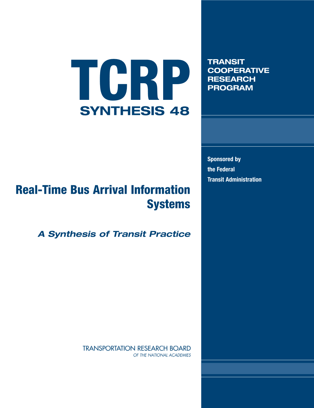 TCRP Synthesis 48: Real-Time Bus Arrival Information Systems