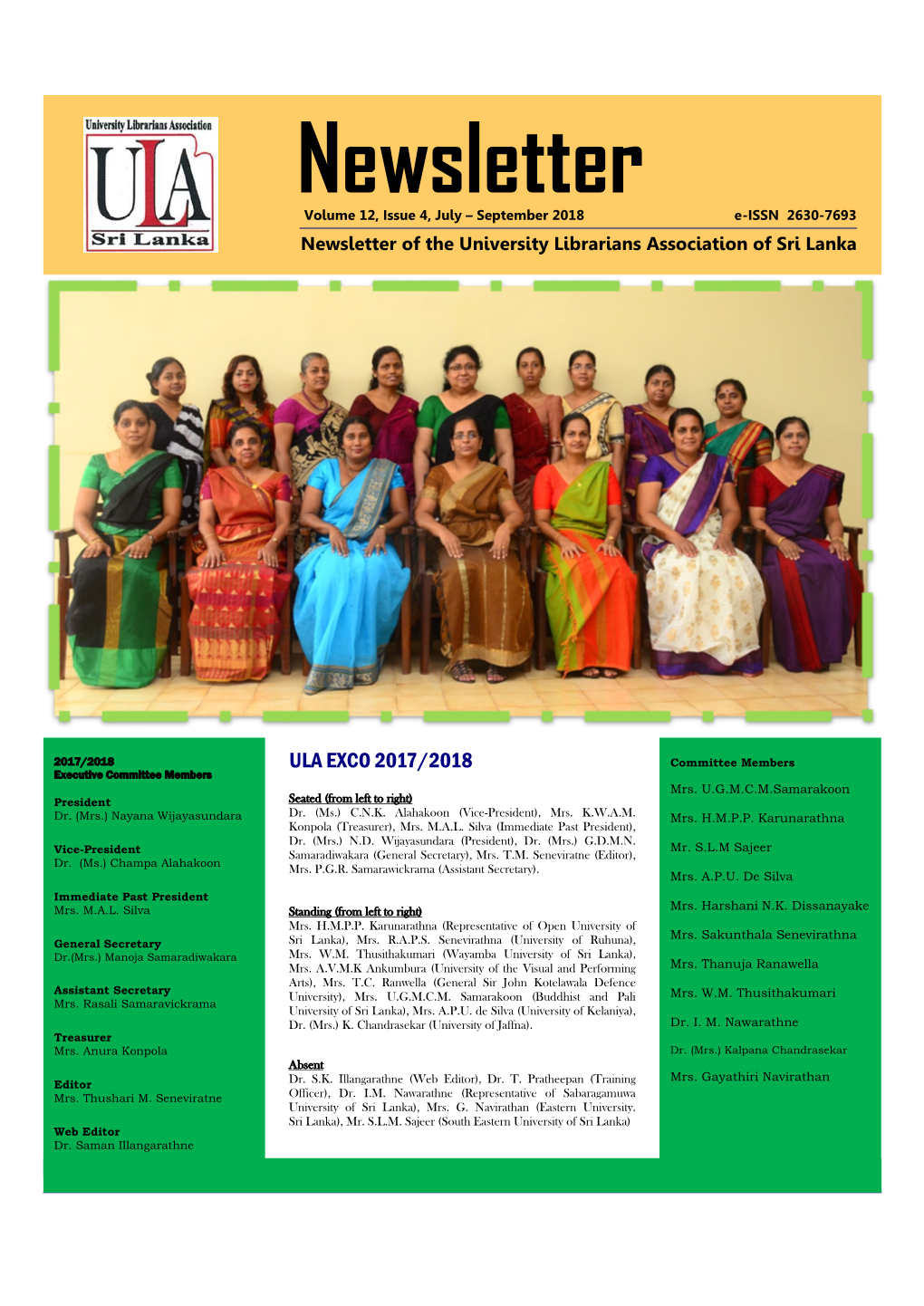 Newsletter Volume 12, Issue 4, July – September 2018 E-ISSN 2630-7693 Newsletter of the University Librarians Association of Sri Lanka