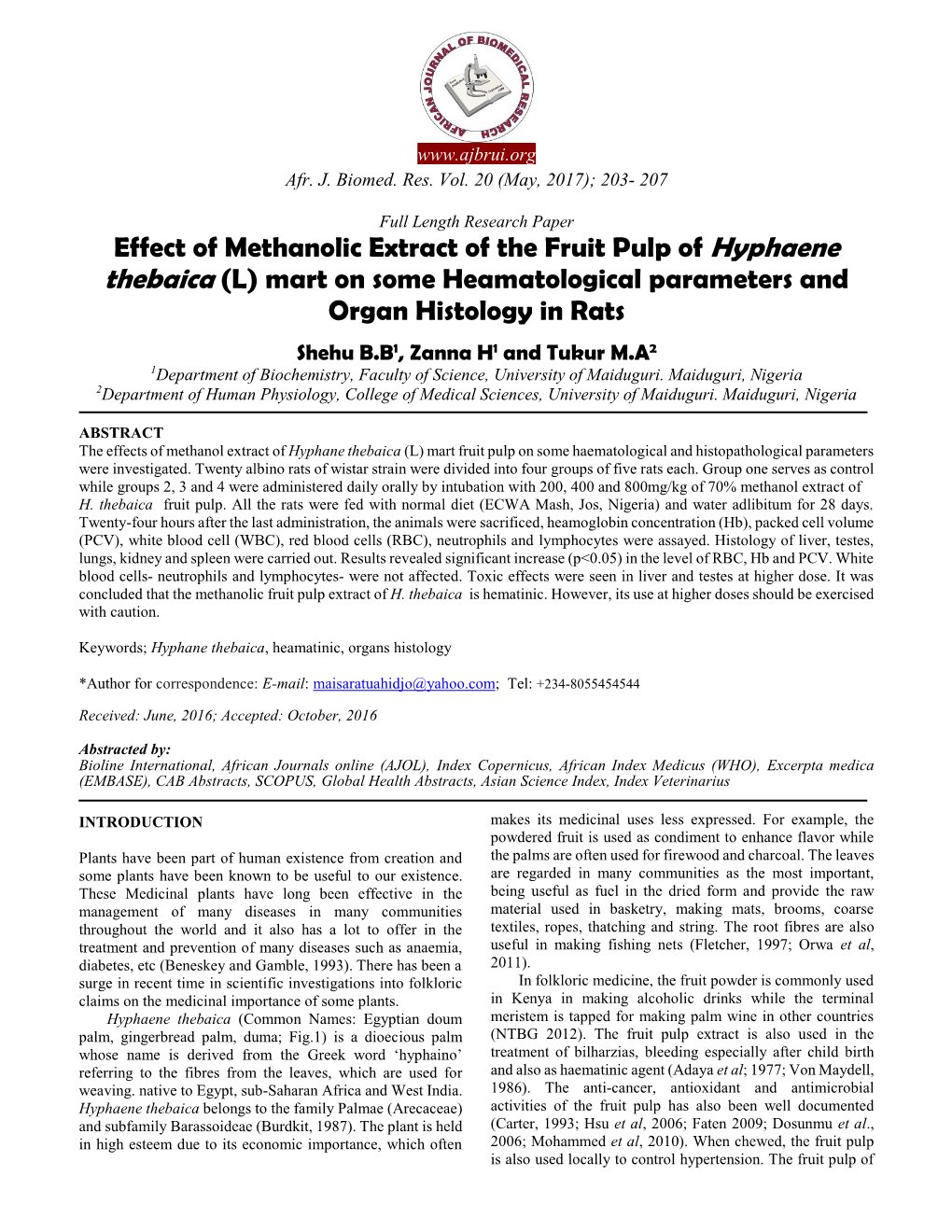 Effect of Methanolic Extract of the Fruit Pulp of Hyphaene Thebaica (L) Mart on Some Heamatological Parameters and Organ Histology in Rats
