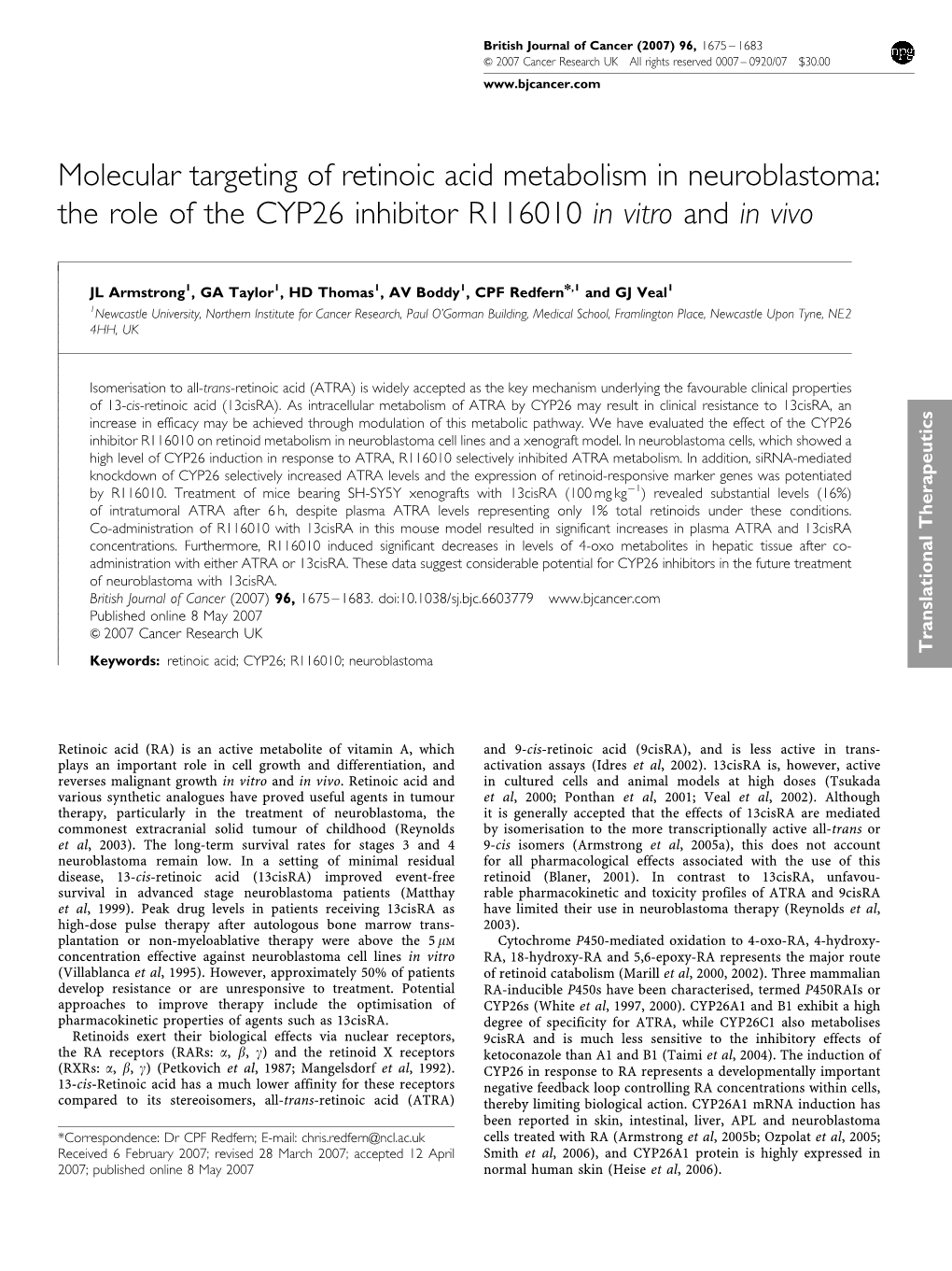 Molecular Targeting of Retinoic Acid Metabolism in Neuroblastoma: the Role of the CYP26 Inhibitor R116010 in Vitro and in Vivo