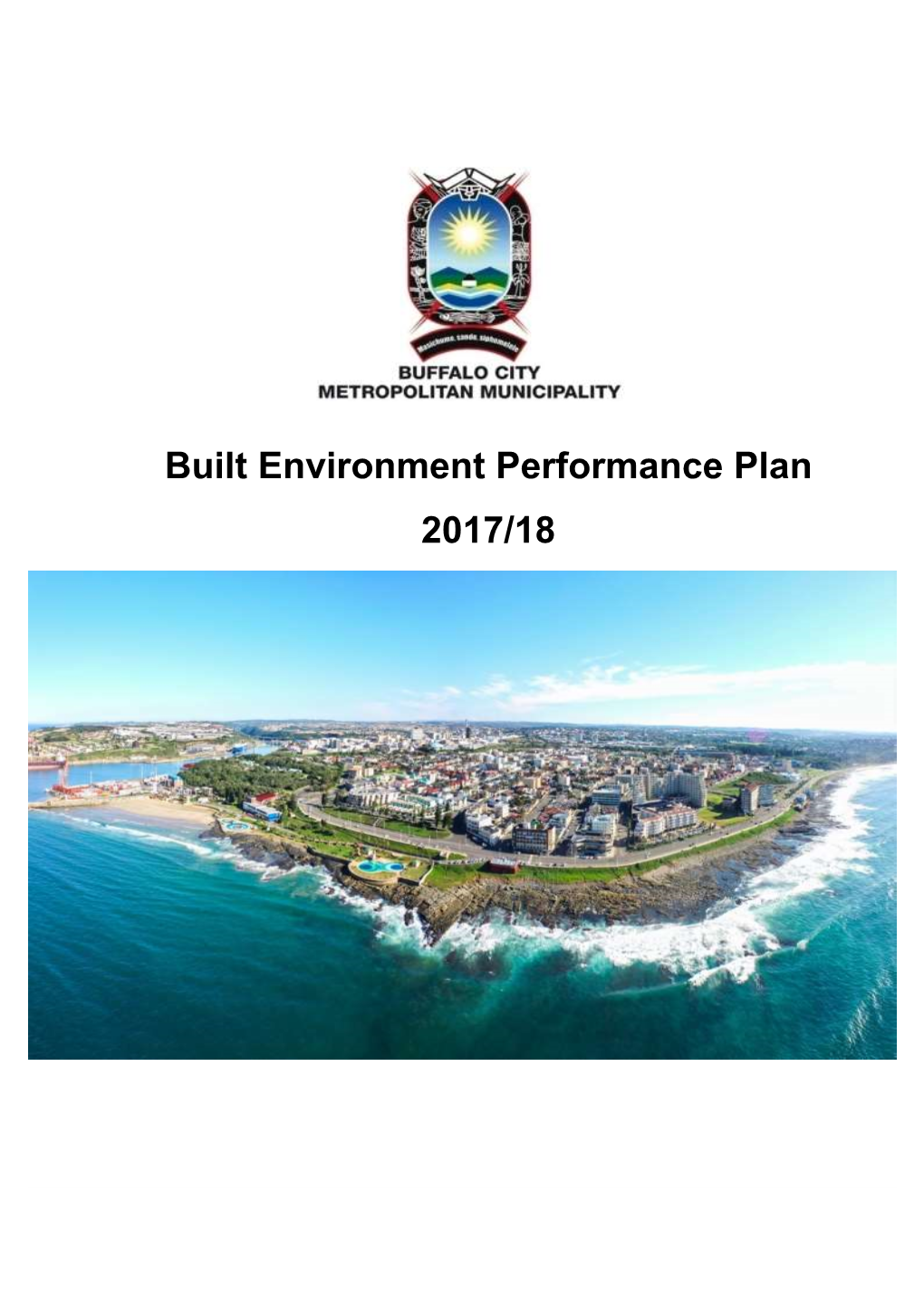 BCMM Built Environment Perfomance Plan 2017/18