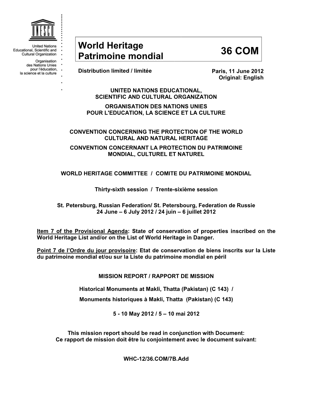 Report on the Joint UNESCO/ICOMOS Reactive Monitoring Mission to the Historical Monuments at Makli, Thatta (Pakistan) from 5 to 10 May 2012