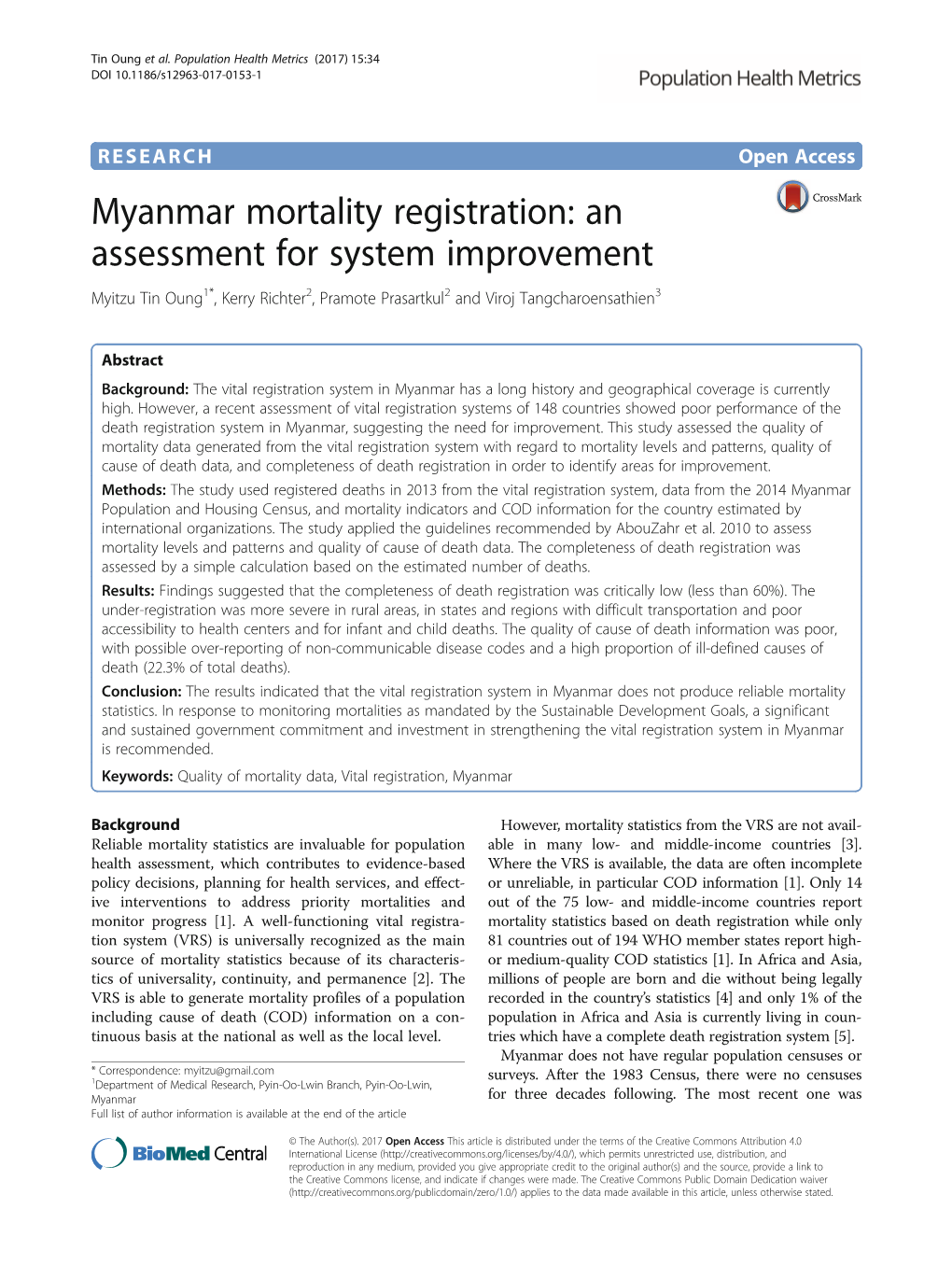 Myanmar Mortality Registration: an Assessment for System Improvement Myitzu Tin Oung1*, Kerry Richter2, Pramote Prasartkul2 and Viroj Tangcharoensathien3
