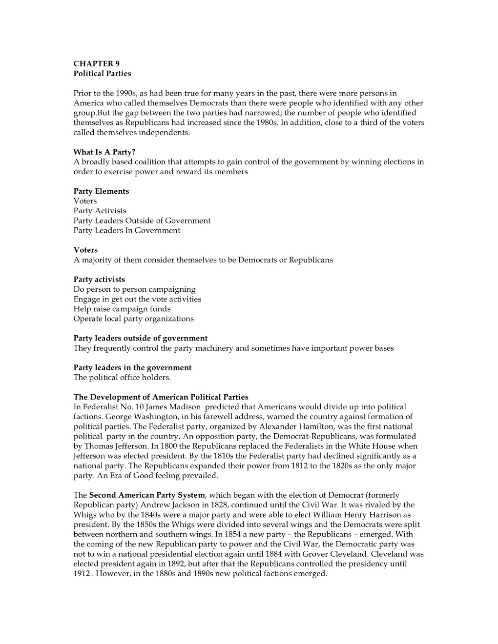 CHAPTER 9 Political Parties Prior to the 1990S, As Had Been True For