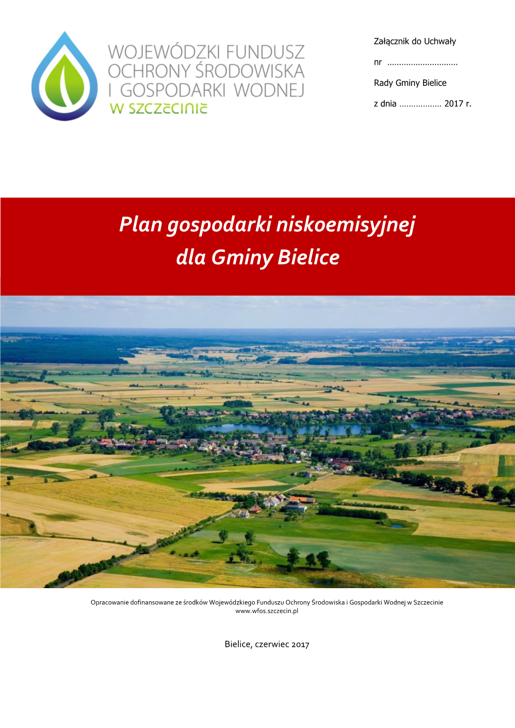 PGN Gmina Bielice Stanowi Przyjazny I Nowoczesny Dla Społeczeństwa Ośrodek Społeczno-Kulturalny, Zapewniający Swoim Mieszkańcom Wysoki Standard Życia