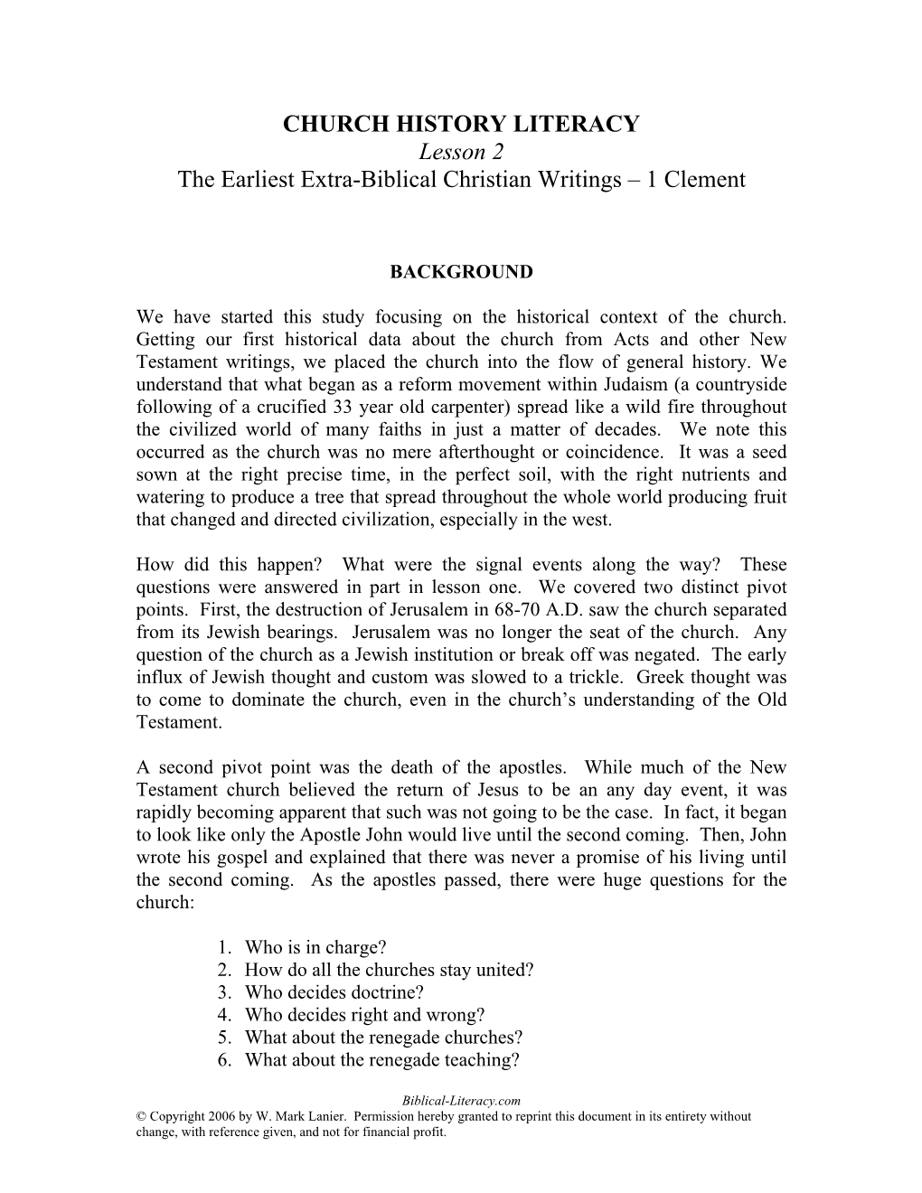 CHURCH HISTORY LITERACY Lesson 2 the Earliest Extra-Biblical Christian Writings – 1 Clement