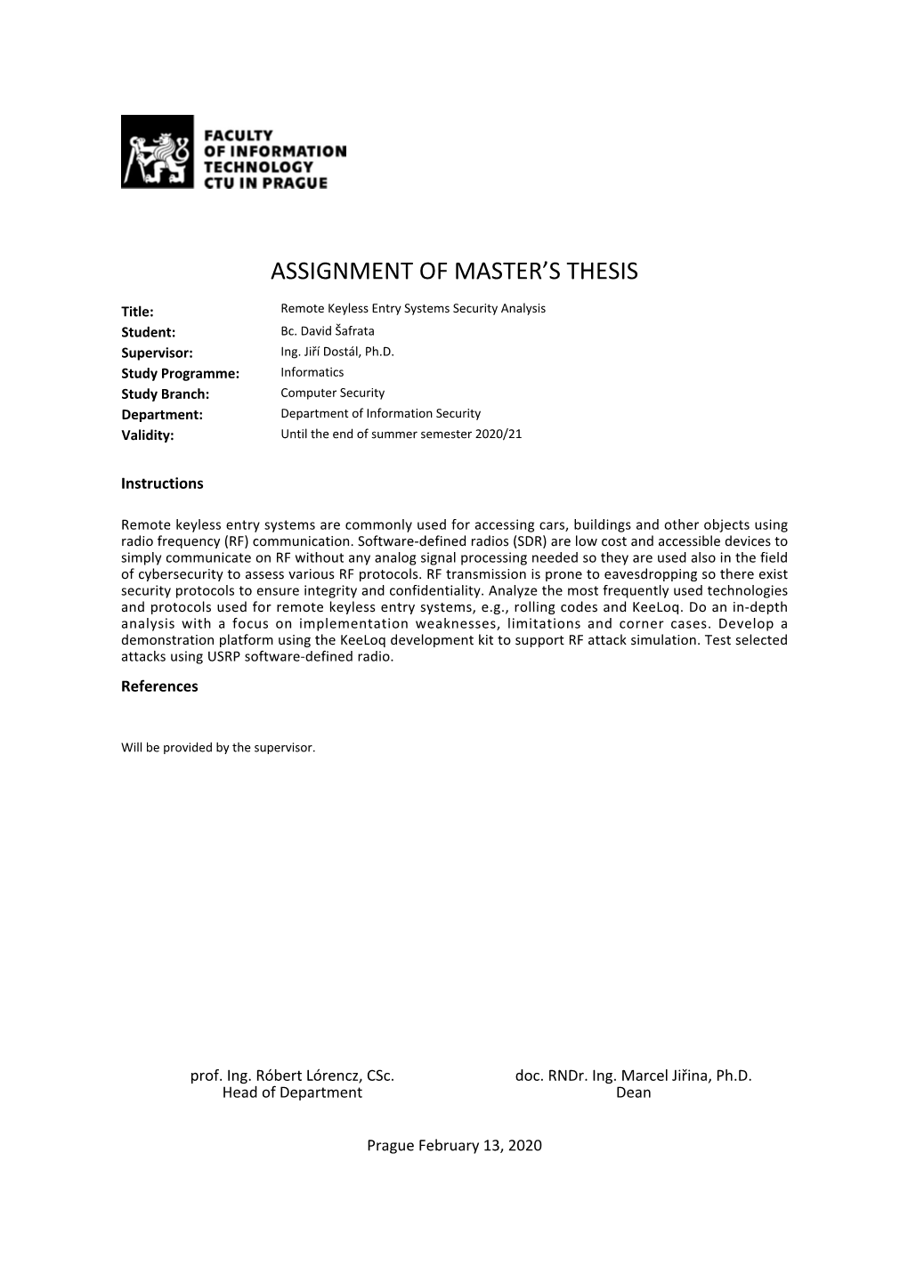 Remote Keyless Entry Systems Security Analysis Student: Bc