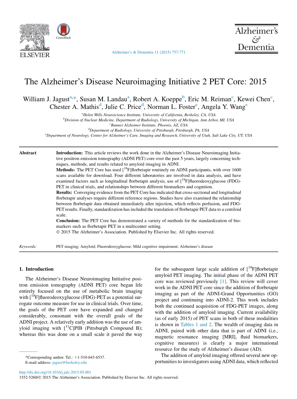 The Alzheimer's Disease Neuroimaging Initiative 2 PET Core: 2015