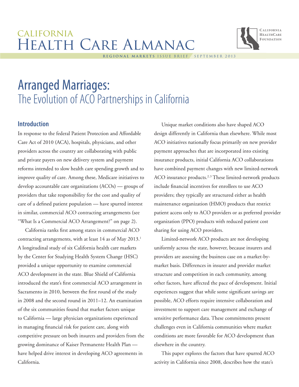 Arranged Marriages: the Evolution of ACO Partnerships in California