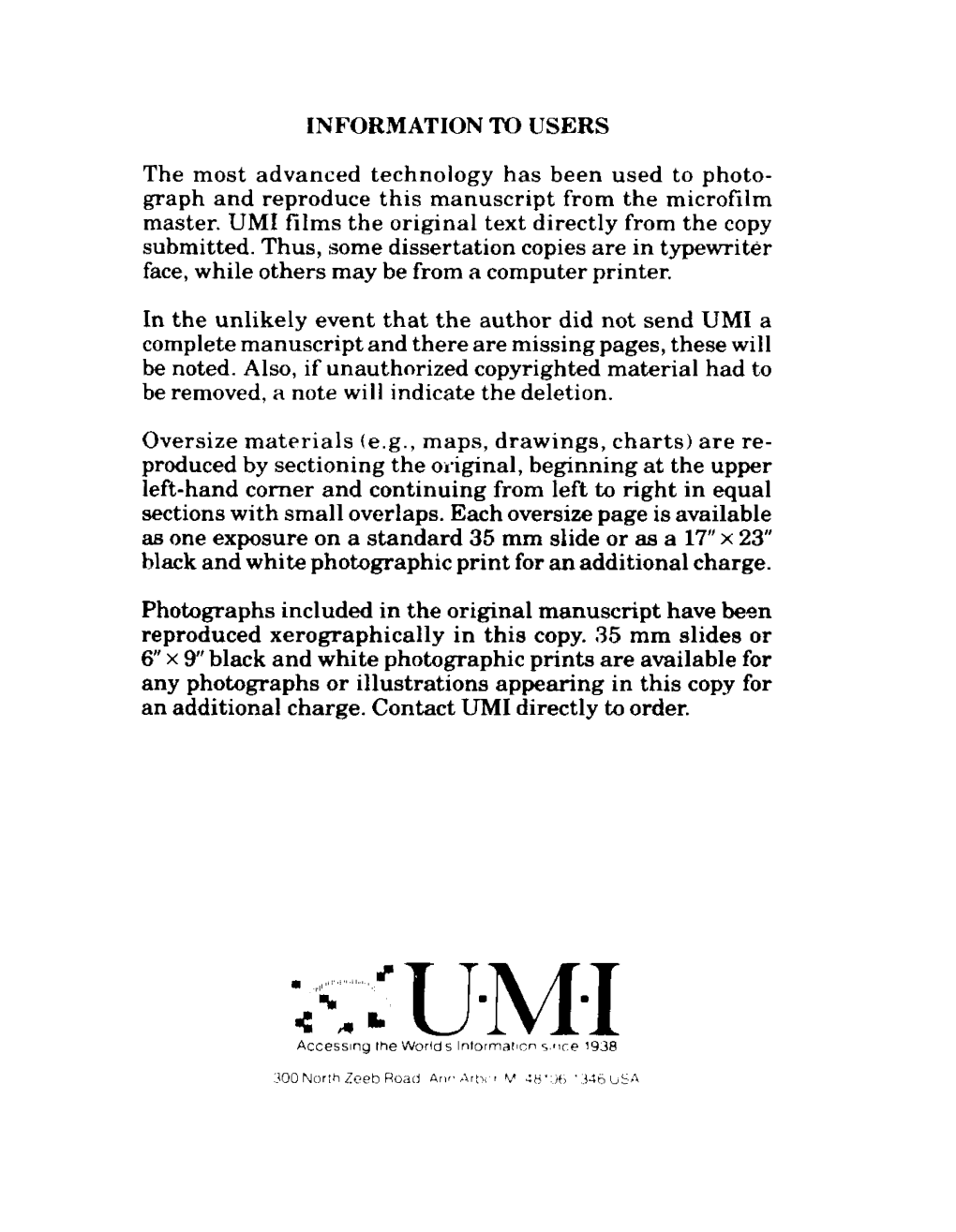 INFORMATION to USERS the Most Advanced Technology Has Been Used to Photo Graph and Reproduce This Manuscript from the Microfil