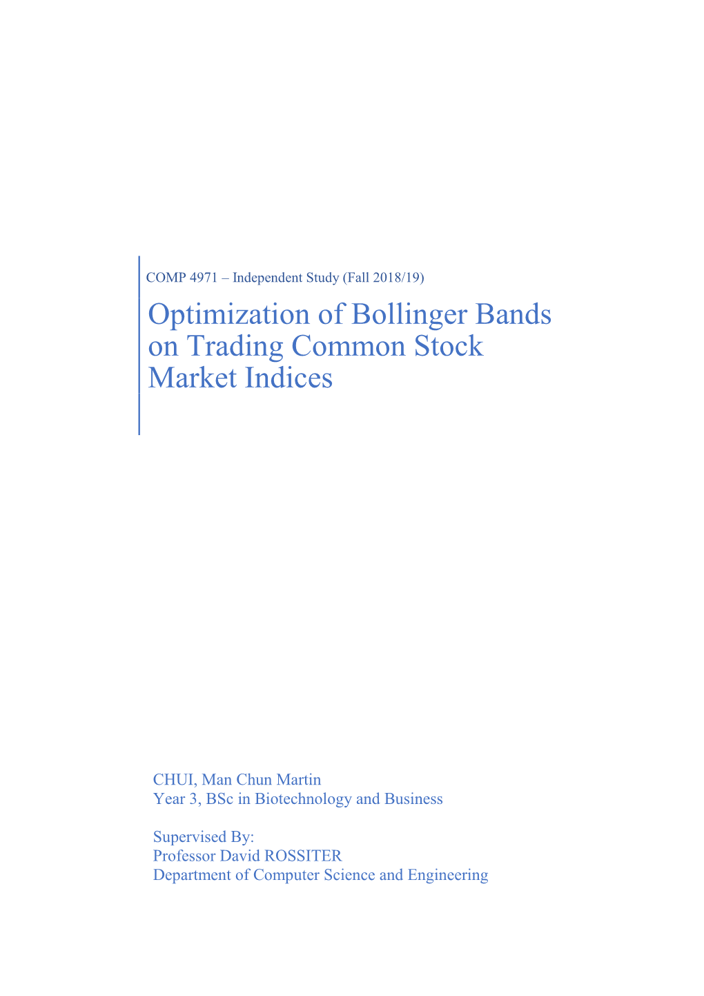 Optimization of Bollinger Bands on Trading Common Stock Market Indices