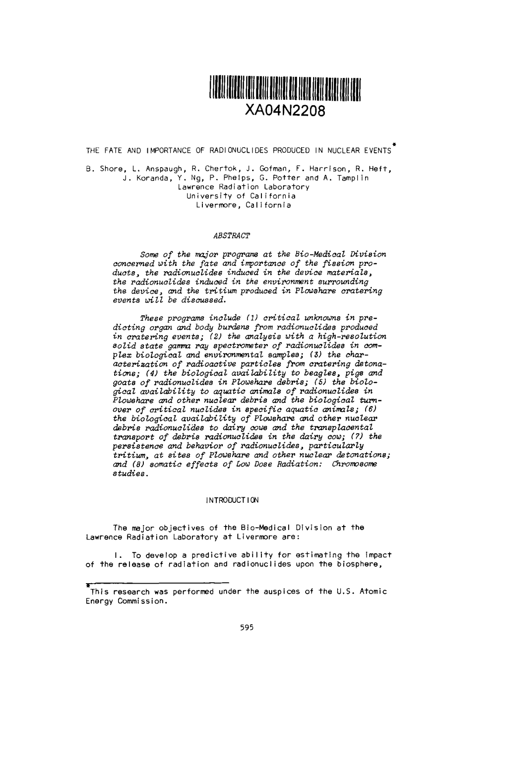 The Fate and Importance of Radionuclides Produced in Nuclear Events