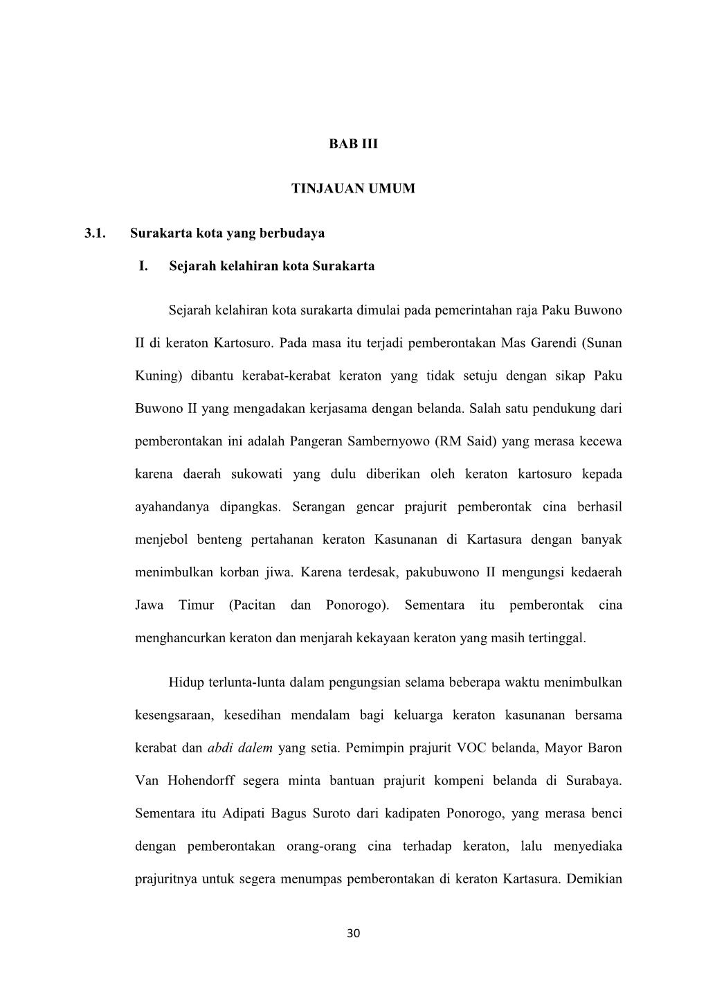 BAB III TINJAUAN UMUM 3.1. Surakarta Kota Yang Berbudaya I