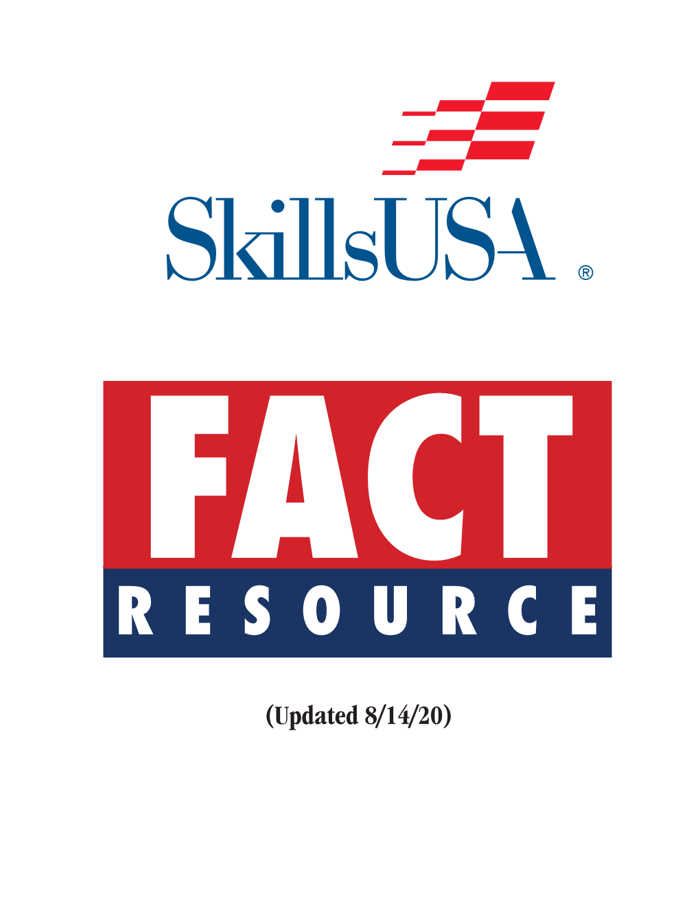 Skillsusa Fact Resource (Updated 8/14/20)