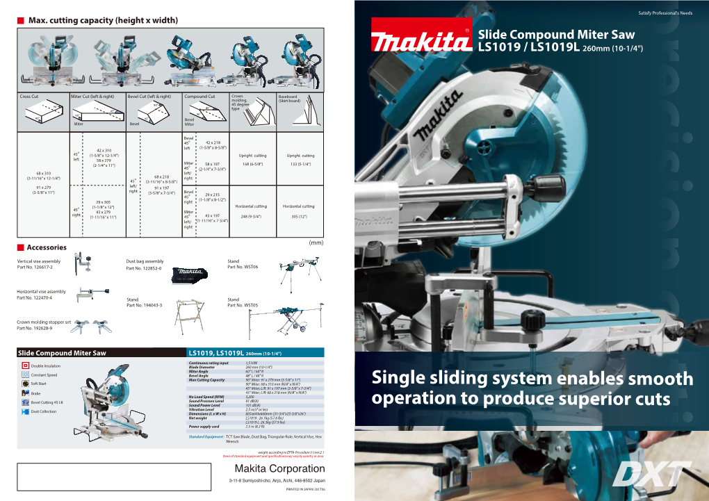 Single Sliding System Enables Smooth Operation to Produce Superior Cuts