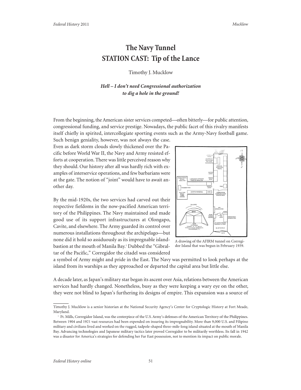 The Navy Tunnel STATION CAST: Tip of the Lance