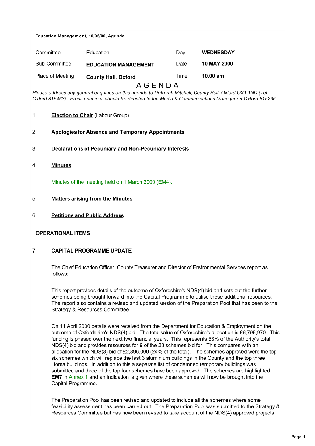 A G E N D a Please Address Any General Enquiries on This Agenda to Deborah Mitchell, County Hall, Oxford OX1 1ND (Tel: Oxford 815463)