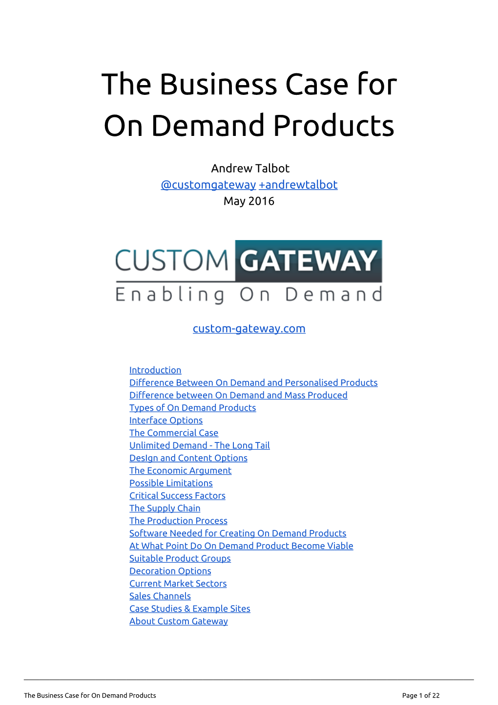 The Business Case for on Demand Products