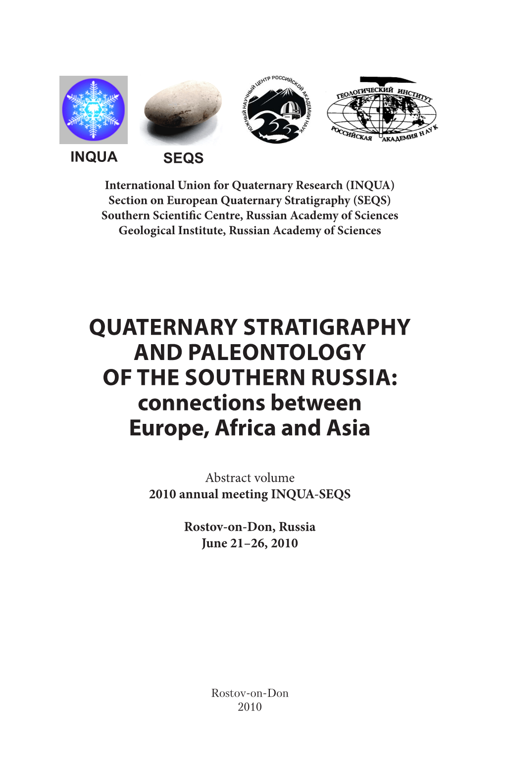 Quaternary Stratigraphy and Paleontology of the Southern Russia: Connections Between Europe, Africa and Asia